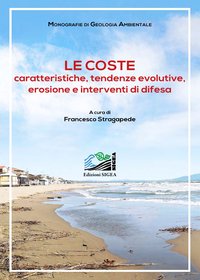 Il contributo di un nuovo convertitore dell’energia del mare alla protezione delle coste ed alla produzione di energia pulita
