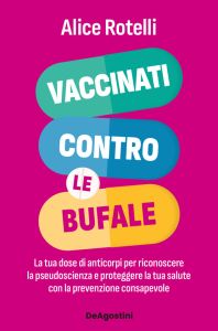 Vaccinati contro le bufale