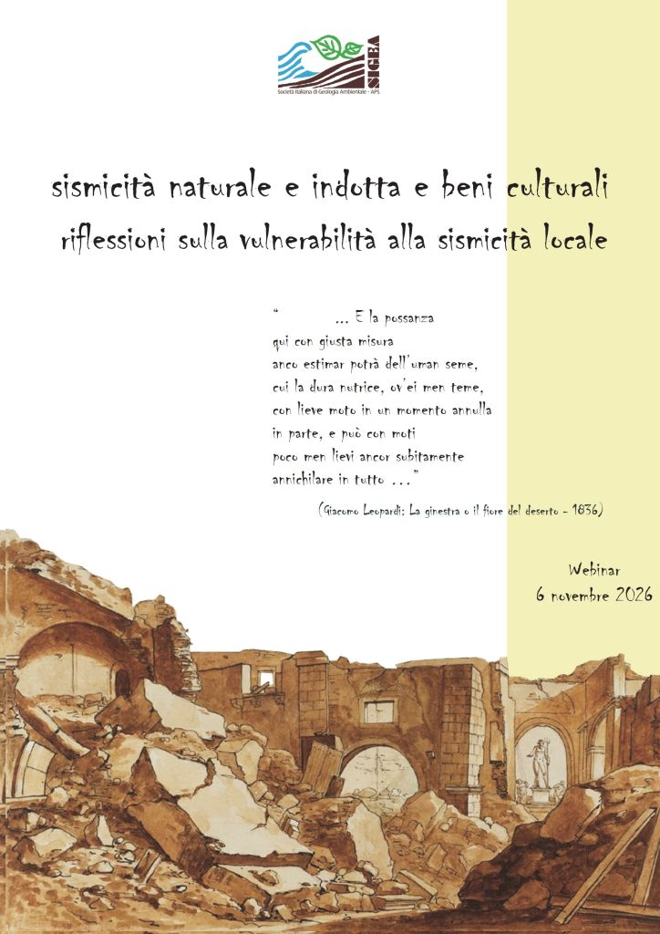 Sismicità naturale e indotta e beni culturali. Riflessioni sulla vulnerabilità alla sismicità locale. Webinar 6 novembre 2026 - ore 15.00